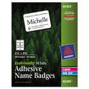 Avery® wholesale. AVERY Ecofriendly Adhesive Name Badge Labels, 3.38 X 2.33, White, 400-box. HSD Wholesale: Janitorial Supplies, Breakroom Supplies, Office Supplies.