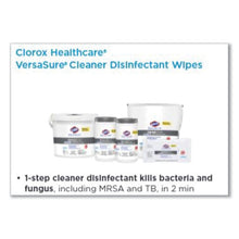 Load image into Gallery viewer, Clorox® Healthcare® wholesale. Clorox® Versasure Cleaner Disinfectant Wipes, 1-ply, 6 3-4&quot; X 8&quot;, White, 85 Towels-can. HSD Wholesale: Janitorial Supplies, Breakroom Supplies, Office Supplies.