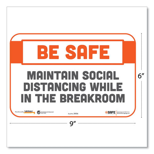 Tabbies® wholesale. Besafe Messaging Repositionable Wall-door Signs, 9 X 6, Maintain Social Distancing While In The Breakroom, White, 3-pack. HSD Wholesale: Janitorial Supplies, Breakroom Supplies, Office Supplies.