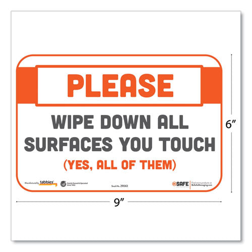 Tabbies® wholesale. Besafe Messaging Repositionable Wall-door Signs, 9 X 6, Please Wipe Down All Surfaces You Touch, White, 30-carton. HSD Wholesale: Janitorial Supplies, Breakroom Supplies, Office Supplies.