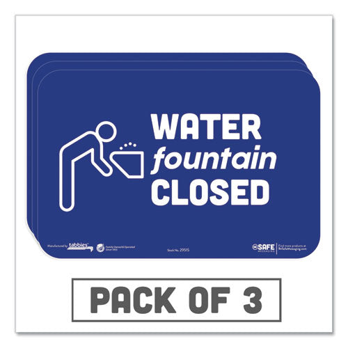 Tabbies® wholesale. Besafe Messaging Education Wall Signs, 9 X 6,  "water Fountain Closed", 3-pack. HSD Wholesale: Janitorial Supplies, Breakroom Supplies, Office Supplies.