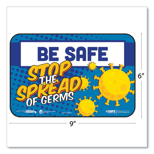 Tabbies® wholesale. Besafe Messaging Education Wall Signs, 9 X 6,  "be Safe, Stop The Spread Of Germs", 3-pack. HSD Wholesale: Janitorial Supplies, Breakroom Supplies, Office Supplies.