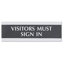 Headline® Sign wholesale. Century Series Office Sign, Visitors Must Sign In, 9 X 3, Black-silver. HSD Wholesale: Janitorial Supplies, Breakroom Supplies, Office Supplies.